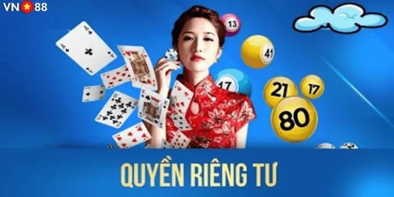 Quyền riêng tư đảm bảo rằng những thông tin này không bị truy cập trái phép