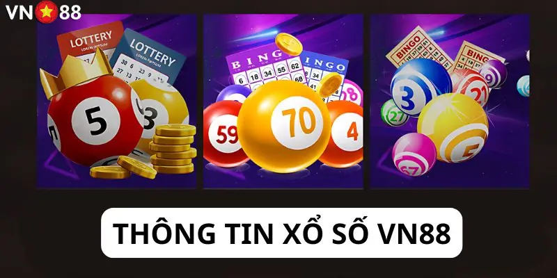 Vn88 tự hào là địa chỉ chơi xổ số được nhiều người yêu thích nhất