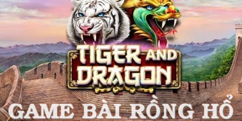 Giới thiệu về game bài Rồng Hổ online tại 8KBET